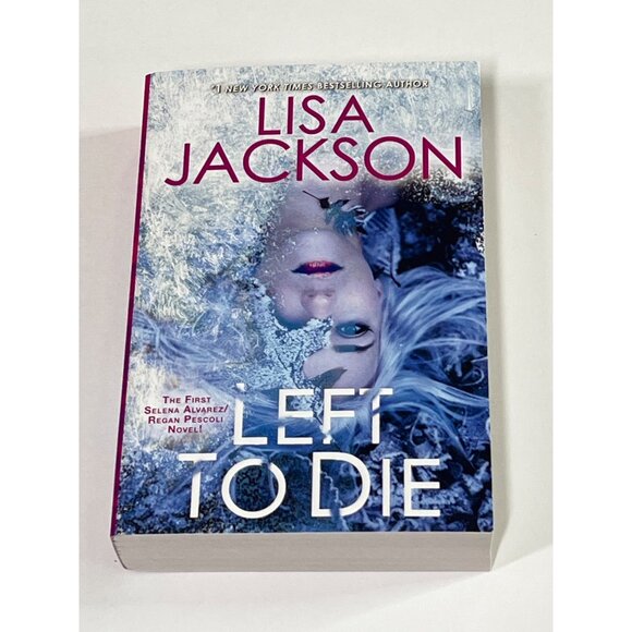 Left to Die Lisa Jackson Book Fiction Novel Romance Thrillers Detective Mystery - Picture 1 of 4